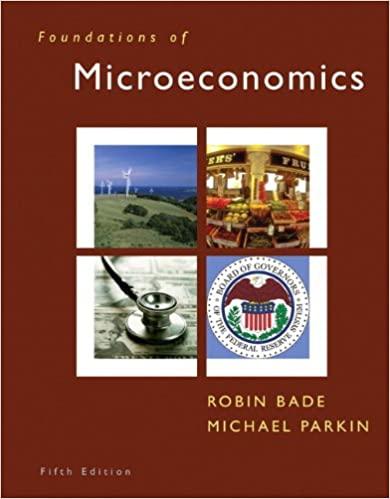 foundations of microeconomics 5th edition robin bade, michael parkin 0136123139, 9780136123132