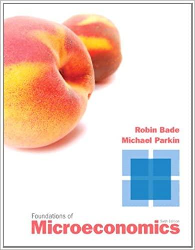 foundations of microeconomics 6th edition robin bade, michael parkin 0132830884, 9780132830881