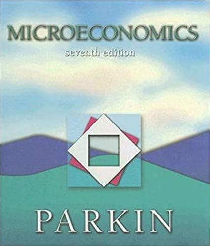 microeconomics 7th edition michael parkin 0321226577, 9780321226570