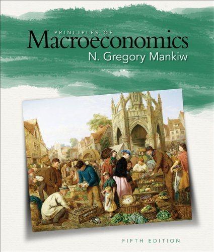 principles of macroeconomics 5th edition n. gregory mankiw 0324589999, 9780324589993