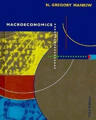 macroeconomics 3rd edition n. gregory mankiw 1572591412, 9781572591417