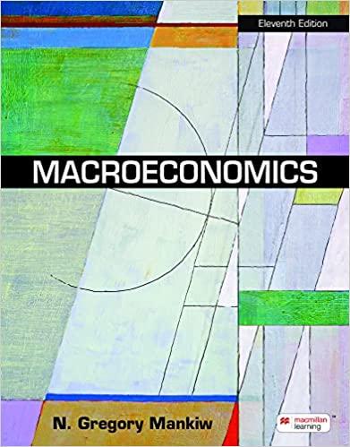 macroeconomics 11th edition n. gregory mankiw 1319263909, 9781319263904
