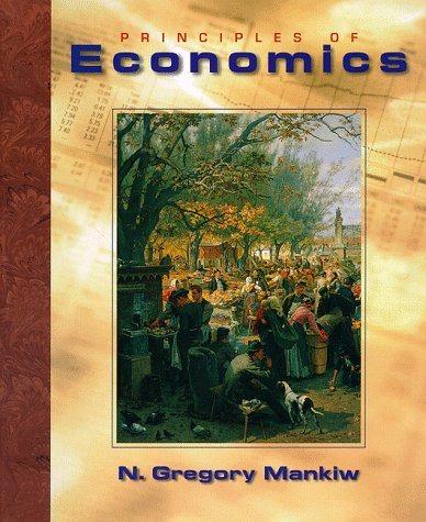 principles of economics 1st edition n. gregory mankiw 0030982383, 9780030982385