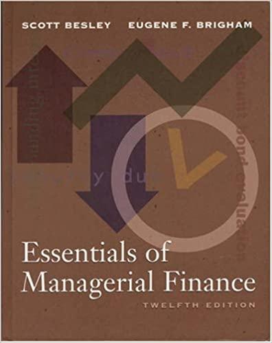 essentials of managerial finance 12th edition scott besley, eugene f. brigham 0030258723, 9780030258725