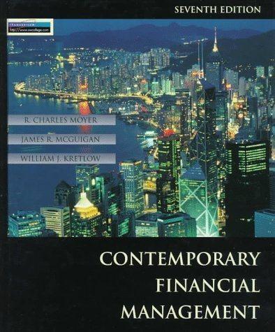 contemporary financial management 7th edition r. charles moyer, william j. kretlow, james r. mcguigan