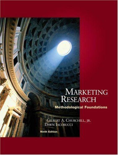 marketing research methodological foundations 9th edition dawn iacobucci, gilbert a. churchill 0324201605,