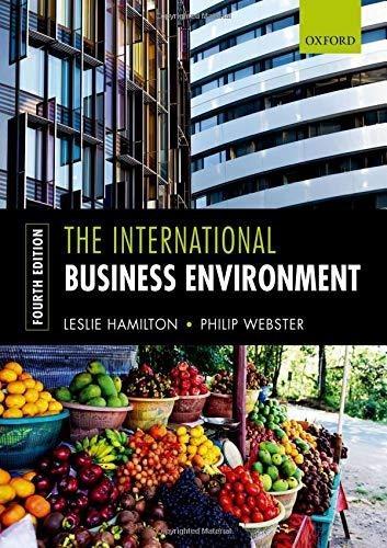 the international business environment 4th edition leslie hamilton, philip webster 0198804296, 9780198804291