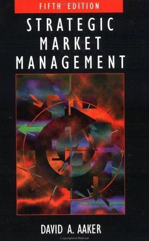 strategic market management 5th edition david a. aaker 0471177431, 9780471177432