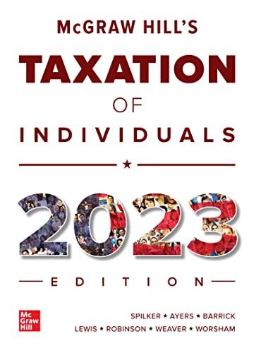 taxation of individuals 2023 14th edition brian spilker, benjamin ayers, john barrick, troy lewis, john