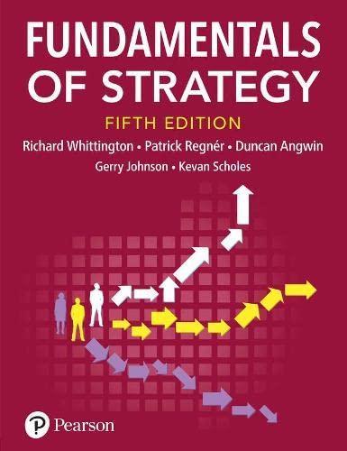 fundamentals of strategy 5th edition richard whittington, patrick regner, duncan angwin, gerry johnson, kevan