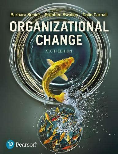 organizational change 6th edition barbara senior, stephen swailes, colin carnall 1292243430, 978-1292243436