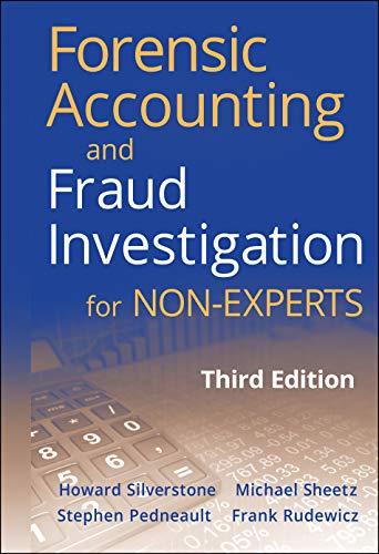 forensic accounting and fraud investigation for non-experts 3rd edition stephen pedneault, frank rudewicz,