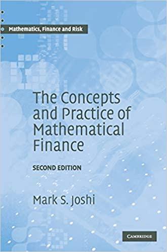 the concepts and practice of mathematical finance 2nd edition mark s. joshi 0521514088, 9780521514088