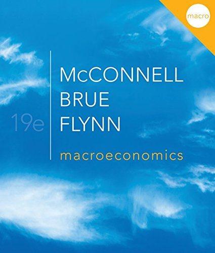 macroeconomics 19th edition campbell mcconnell, stanley brue, sean flynn, flynn mcconnell brue 0077337727,
