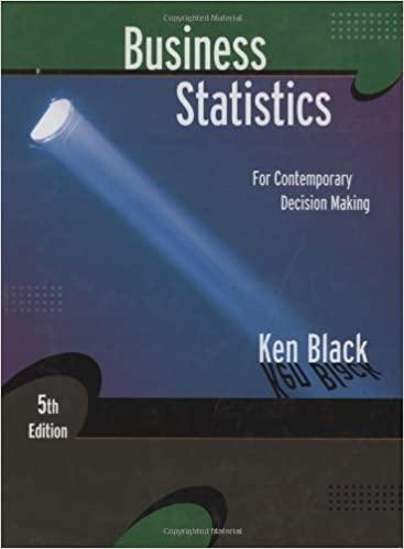 business statistics contemporary decision making 5th edition ken black 0471789569, 9780471789567