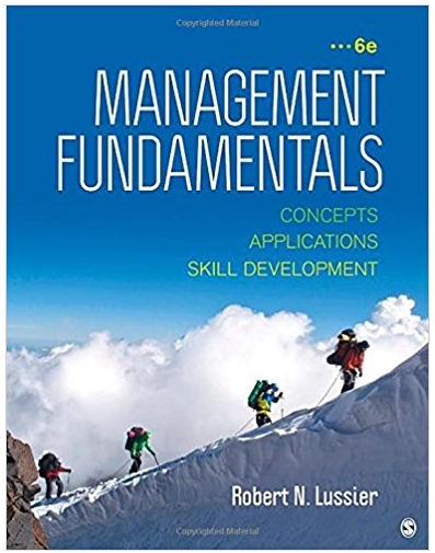 management fundamentals concepts applications & skill development 6th edition robert n. lussier 1483352269,