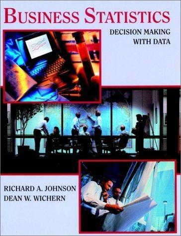 business statistics decision making with data 1st edition richard a. johnson, dean w. wichern 0471592137,