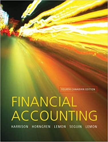 financial accounting 4th canadian edition walter t. harrison jr., charles t. horngren, c. william thomas, w.