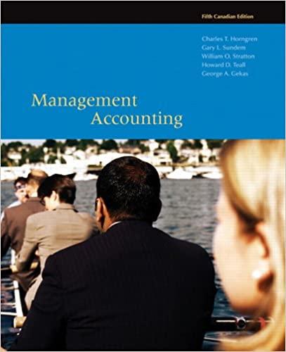 management accounting 5th canadian edition charles t horngren, gary l sundem, william o stratton, howard d