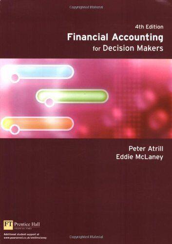 financial accounting for decision makers 4th edition eddie mclaney, peter atrill 9780273688471