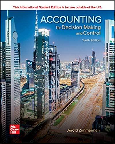 accounting for decision making and control 10th international edition jerold zimmerman 1260565475,