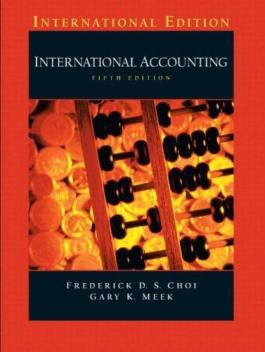 international accounting international 5th edition gary k. meek, frederick choi, greg murray 0131293575,