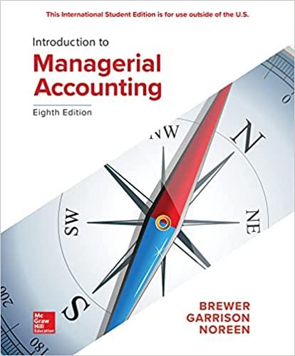 ise introduction to managerial accounting 8th edition peter brewer, ray garrison, eric noreen 1260091759,