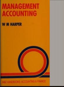 management accounting 1st edition william massie harper 0712110178, 9780712110174