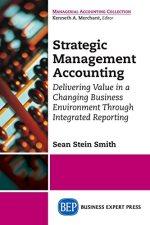 strategic management accounting 1st edition sean stein smith 1631576844, 9781631576843