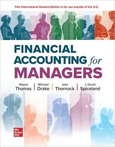 ise financial accounting for managers 1st edition wayne m. thomas, david spiceland, jake thornock 1265094497,