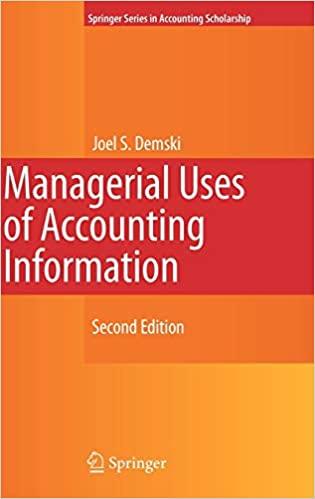 managerial uses of accounting information 2nd edition joel demski 0387774505, 978-0387774503