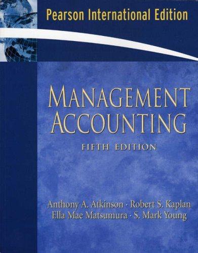 management accounting international 5th edition anthony a. atkinson, ella mae matsumura, s. mark young,