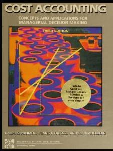 cost accounting concepts and applications for managerial decision making 3rd edition frank j fabozzi, arthur