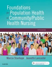 foundations for population health in community/public health nursing 5th edition marcia stanhope, jeanette