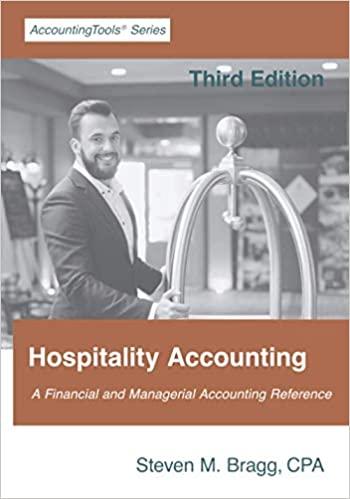 hospitality accounting 3rd edition steven m bragg 1642210625, 978-1642210620