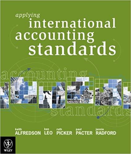 applying international accounting standards 1st edition keith alfredson, ken leo, ruth picker, paul pacter,
