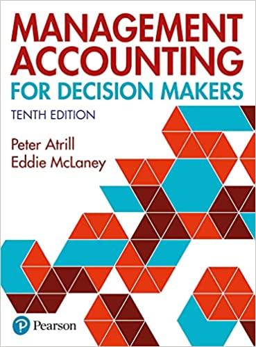 management accounting for decision makers 10th edition peter atrill, eddie mclaney 129234945x, 9781292349459