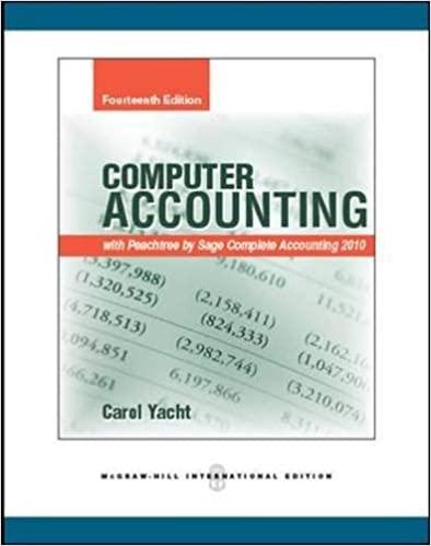 computer accounting with peachtree by sage complete accounting 2010 14th international edition carol yacht