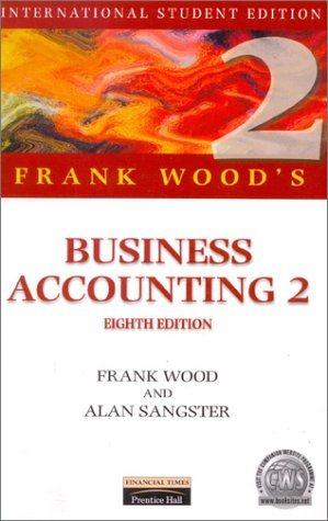 ise business accounting 8th edition frank wood, alan sangster 0273638408, 9780273638407