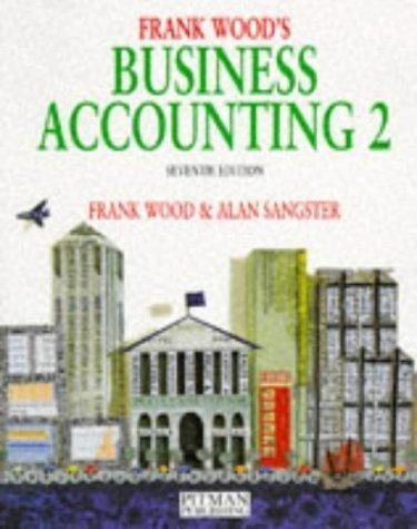 business accounting volume 2 6th edition frank wood, alan sangster 0273039148, 9780273039143