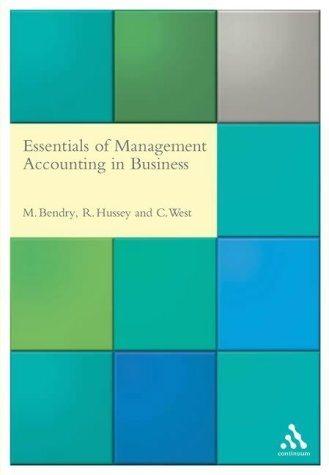 essentials of management accounting in business 1st edition michael bendrey, roger hussey, colston west