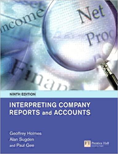 interpreting company reports and accounts 9th edition geoffrey holmes, alan sugden, paul gee 0273695460,