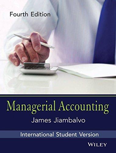managerial accounting international student version 4th edition james jiambalvo 8126537108, 9788126537105