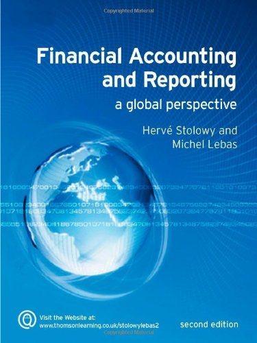 financial accounting and reporting a global perspective 2nd edition michel j. lebas, herve stolowy, michael
