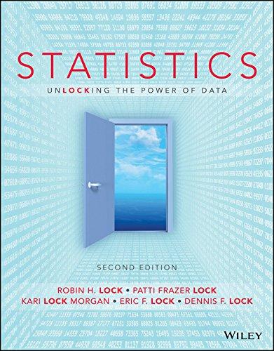 statistics, enhanced  unlocking the power of data 2nd edition robin h lock, patti frazer lock, kari lock