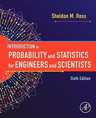 introduction to probability and statistics for engineers and scientists 6th edition sheldon m ross
