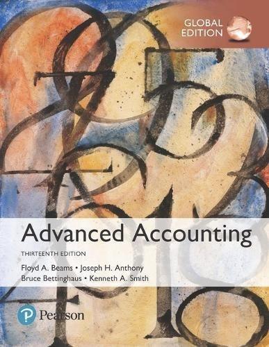 advanced accounting 13th global edition joseph h. anthony, bruce bettinghaus, floyd a. beams, kenneth smith