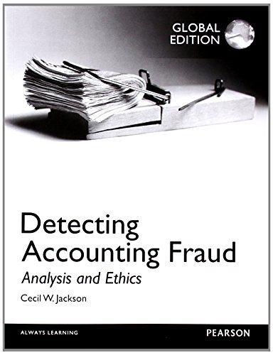 detecting accounting fraud analysis and ethics global edition 1st global edition cecil w. jackson 1292059400,