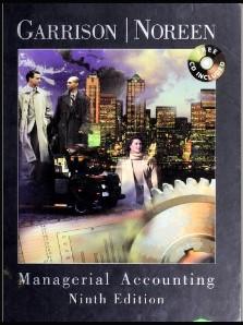 managerial accounting 9th edition ray h. garrison, eric w. noreen 0072397853, 978-0256264104