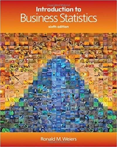 introduction to business statistics 6th edition ronald m. weiers 0324381433, 978-0324381436